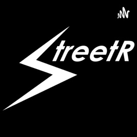 StreetRPodCast