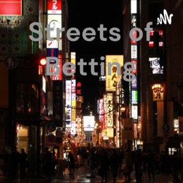 Streets of Betting