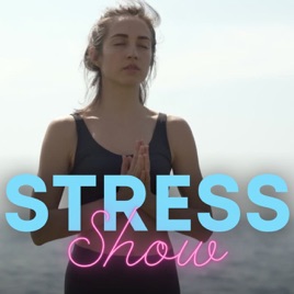 Stress Show