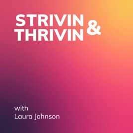 Strivin & Thrivin