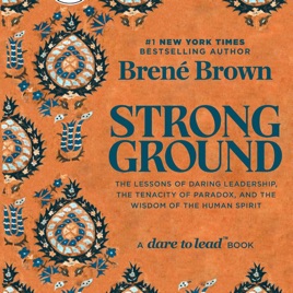 Strong Ground by Brené Brown, Book Summary, Podcast, English