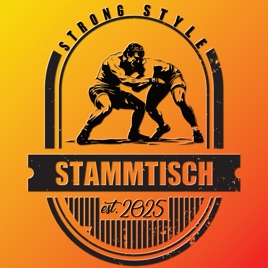 Strong Style Stammtisch | Triple-S.rocks
