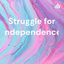 Struggle for Independence
