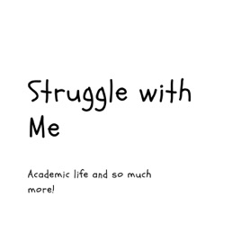 Struggle with me