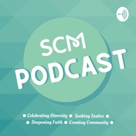 Student Christian Movement Podcast