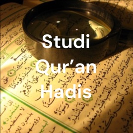 Studi Qur'an dan Hadis