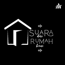 Suara dari Rumah Kami