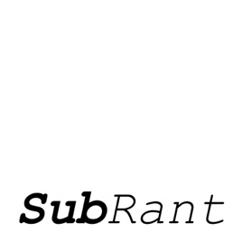 SubRant