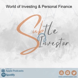 Subtle Investor's World of Investing & Personal Finance