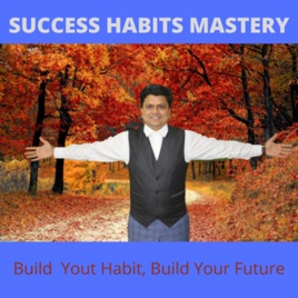 Success Habits Mastery by Dharmendra Kumar