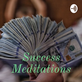 Success Meditations