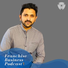 Franchise Business Podcast