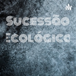 Sucessão Ecológica