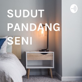 SUDUT PANDANG SENI PODCAST