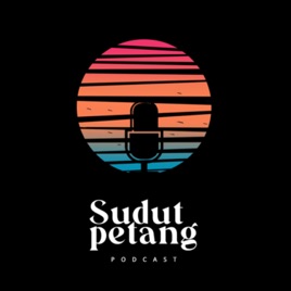 Sudut Petang Podcast