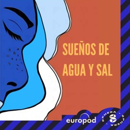 Sueños de agua y sal