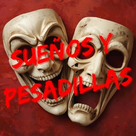 Sueños y Pesadillas Podcast