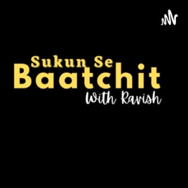 Sukun Se Baatchit