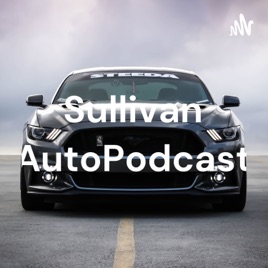 Sullivan AutoPodcast
