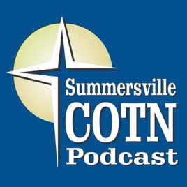 Summersville COTN Podcast