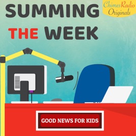 Summing The Week: Good News for Kids