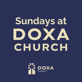 Sundays at Doxa Church