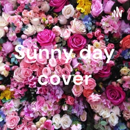 Sunny day cover