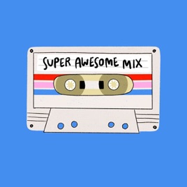 Super Awesome Mix