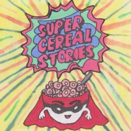 Super Cereal Stories