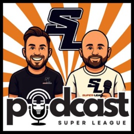 Super-League Podcast