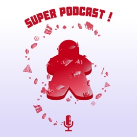 SUPER PODCAST !