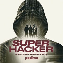 SUPERHACKER – Im Netz der Geheimdienste
