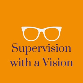 Supervision With A Vision