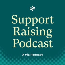 Support Raising Podcast