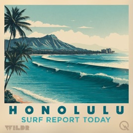 Surf Report for Honolulu Hawaii