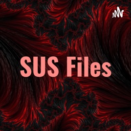 SUS Files