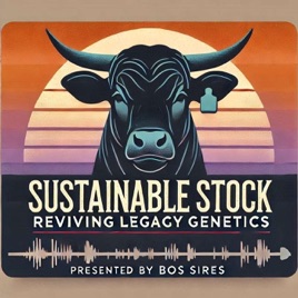 Sustainable Stock: Reviving Legacy Genetics