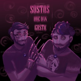 Sustos que Dan Gusto