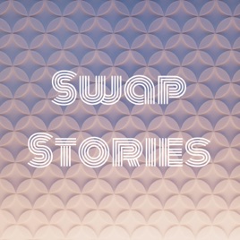 Swap Stories