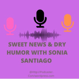 Sweet news and dry Humor