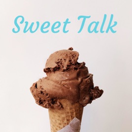 Sweet Talk