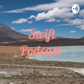 Swift Podcast