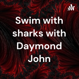 Swim with sharks with Daymond John