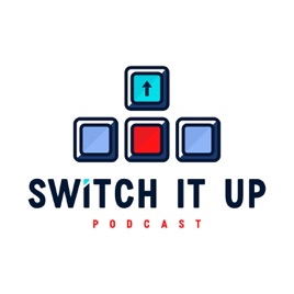 Switch It Up Podcast