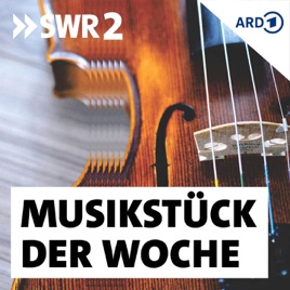 SWR2 Musikstück der Woche