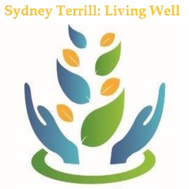 Sydney Terrill: Living Well