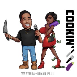 Symba & Bryan Paul's Podcast