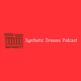 Synthetic Dreams Podcast