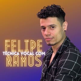 Técnica Vocal com Felipe Ramos