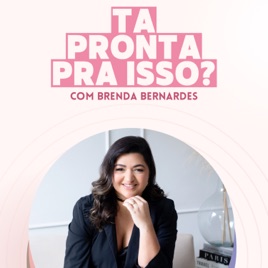 Tá pronta pra isso?